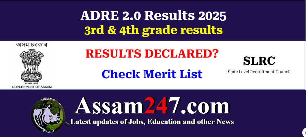 ADRE 2.0 Results 2025: Assam Direct Recruitment Exam Results Declared on 7th March – Check Latest Updates